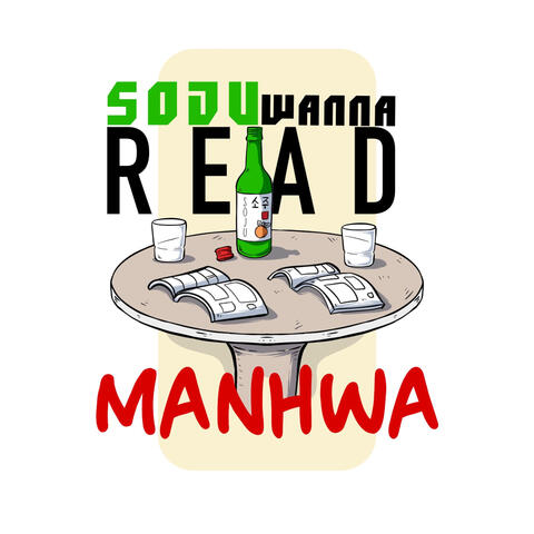 Soju Wanna Read Manhwa?